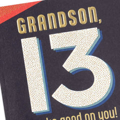 New Reasons to Be Proud 13th Birthday Card for Grandson
