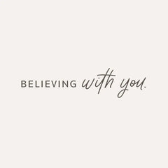 Believing With You Encouragement Card