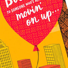 Movin' On Up Funny Birthday Card