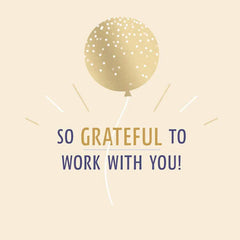 Grateful to Work With You Birthday Card