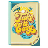 Take It Easy Birthday Card