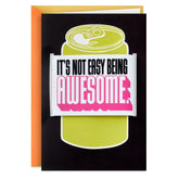 Your Awesomeness Funny Birthday Card With Removable Can Cooler