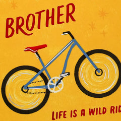 Life Is a Wild Ride Birthday Card for Brother