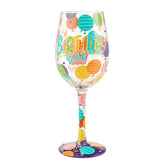 Lolita Birthday Girl Handpainted Wine Glass, 15 oz.