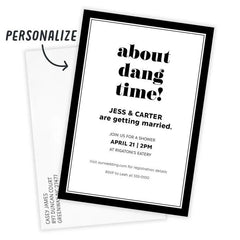 About Dang Time Funny Wedding Shower Invitation