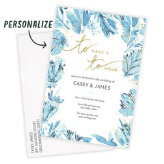 To Have and To Hold Blue Florals Wedding Invitation