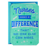 Nurses Make a Difference Nursing School Graduation Card