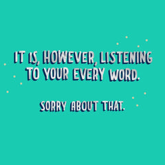 It's Listening Funny Birthday Card
