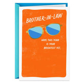 Brightest Year Yet Birthday Card for Brother-in-Law