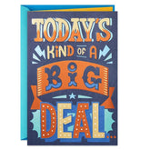 Kind of a Big Deal Birthday Card