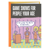 Old Age Game Show Funny Birthday Card for Adult
