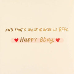 That's What makes Us BFFs Birthday Card for Friend