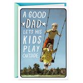 A Good Dad vs. a Great Dad Funny Birthday Card