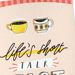 Gilmore Girls Life's Short, Talk Fast Card