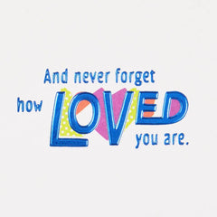 Never Forget How Loved You Are Birthday Card for Granddaughter