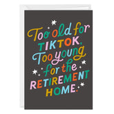 Too Old Too Young Funny Custom Birthday Card