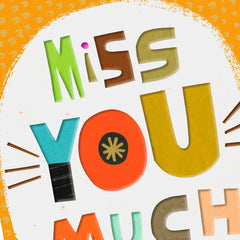 Miss You Much and Love You Lots Miss You Card