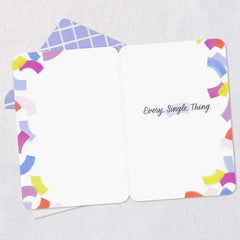 I Love Every Single Thing About You Card