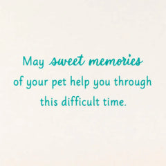 Pets Never Leave Our Hearts Sympathy Card