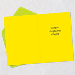Nothing But Happy Birthday Card
