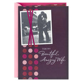 For My Beautiful, Amazing Wife Birthday Card
