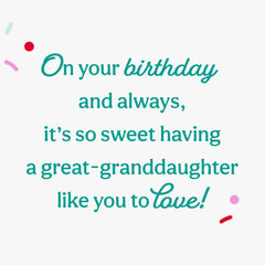 So Sweet to Love You Birthday Card for Great-Granddaughter