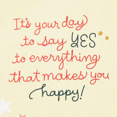 Today Is All About You Birthday Card