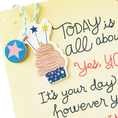 Today Is All About You Birthday Card