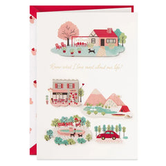 What I Love About Our Life Romantic Anniversary Card