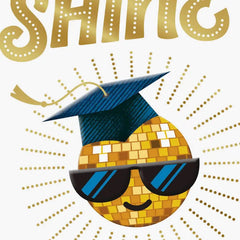 Your Time to Shine Graduation Card
