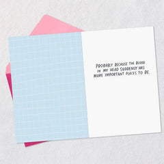 You Make Me Dizzy Naughty Love Card