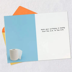 Happy from A.M. to B.M. Funny Birthday Card