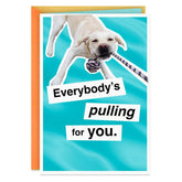 Everybody's Pulling for You Good Luck Card