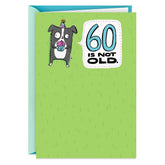 60 Is Not Old Funny 60th Birthday Card