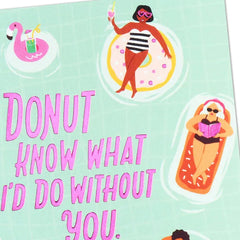 Love You a Hole Lot Funny Birthday Card for Friend