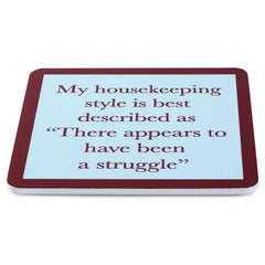 Drinks on Me Been a Struggle Funny Coaster