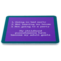Drinks on Me Childhood Punishments Funny Coaster