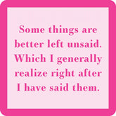 Drinks on Me Left Unsaid Funny Coaster