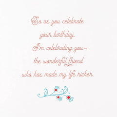 You Make My Life Richer Birthday Card for Friend