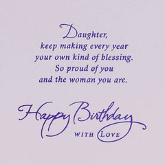 Make Every Year Your Own Kind of Blessing Birthday Card for Daughter