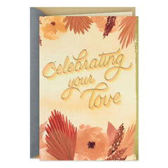 Celebrating Your Love Wedding Card