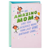 You Deserve More Than Just One Card Funny Birthday Card for Mom