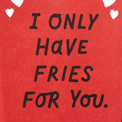 Only Have Fries for You Funny Romantic 3D Pop-Up Love Card