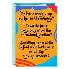 You Better Believe We Still Got It Birthday Card