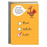 Lots of Fun and Wine Funny Thanksgiving Card