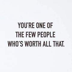 You're Worth Interacting With Humans Funny Birthday Card