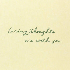 Caring Thoughts Are With You Always Sympathy Card