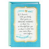 You're an Amazing Husband Anniversary Card