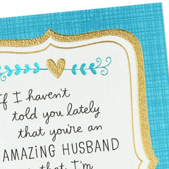 You're an Amazing Husband Anniversary Card