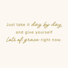 Give Yourself Grace as You Go Through Treatment Encouragement Card